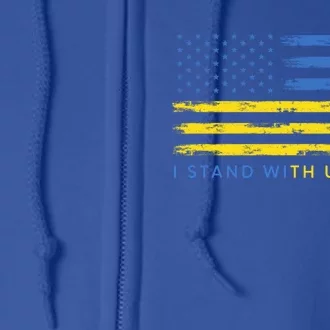 Support Ukrainian American Flag I Stand With Ukraine Gift Full Zip Hoodie