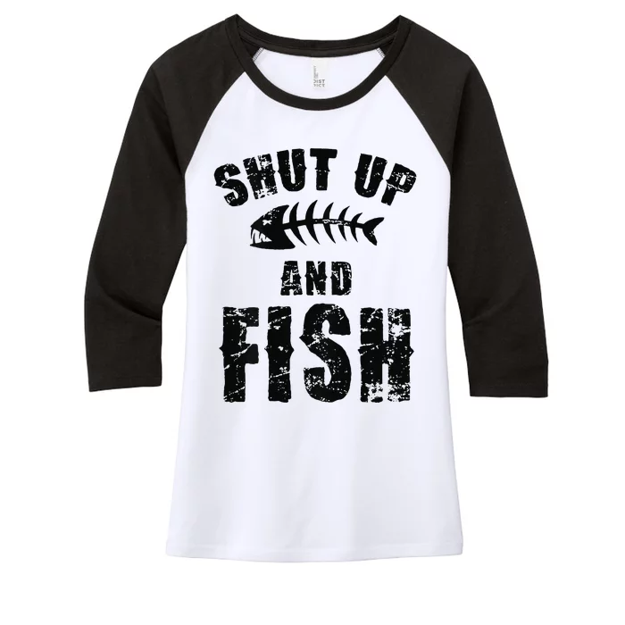 Shut Up And Fish (On Back) Women's Tri-Blend 3/4-Sleeve Raglan Shirt