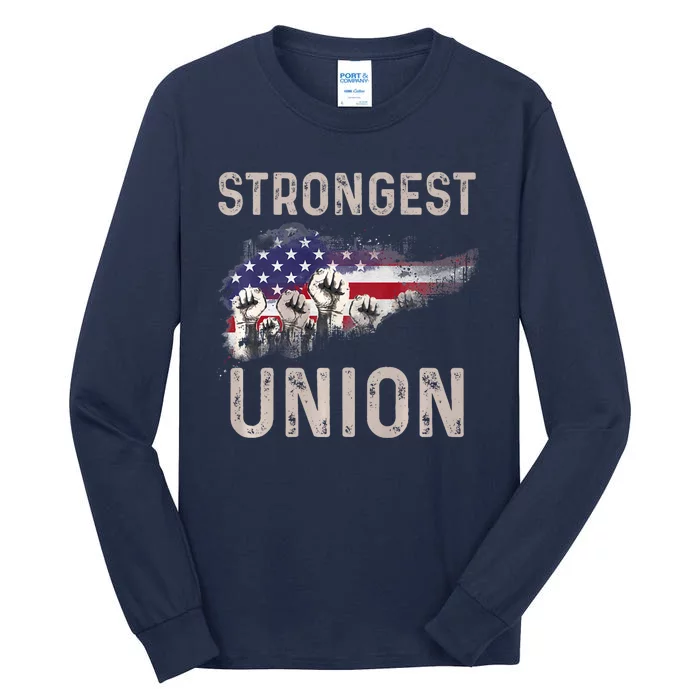 Strongest Union American’S Labor Day Tall Long Sleeve T-Shirt