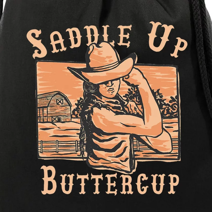 Saddle Up Buttercup Rodeo Girl Funny Cowgirl Cowboy Drawstring Bag