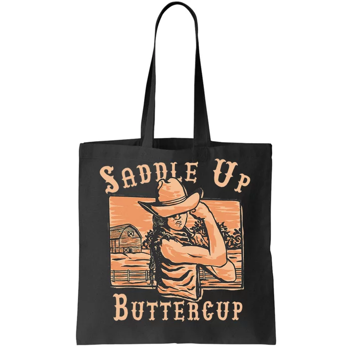 Saddle Up Buttercup Rodeo Girl Funny Cowgirl Cowboy Tote Bag