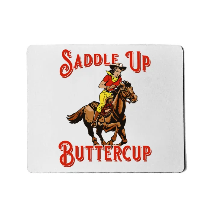 Saddle Up Buttercup Vintage Cow Cow Southern Western Mousepad