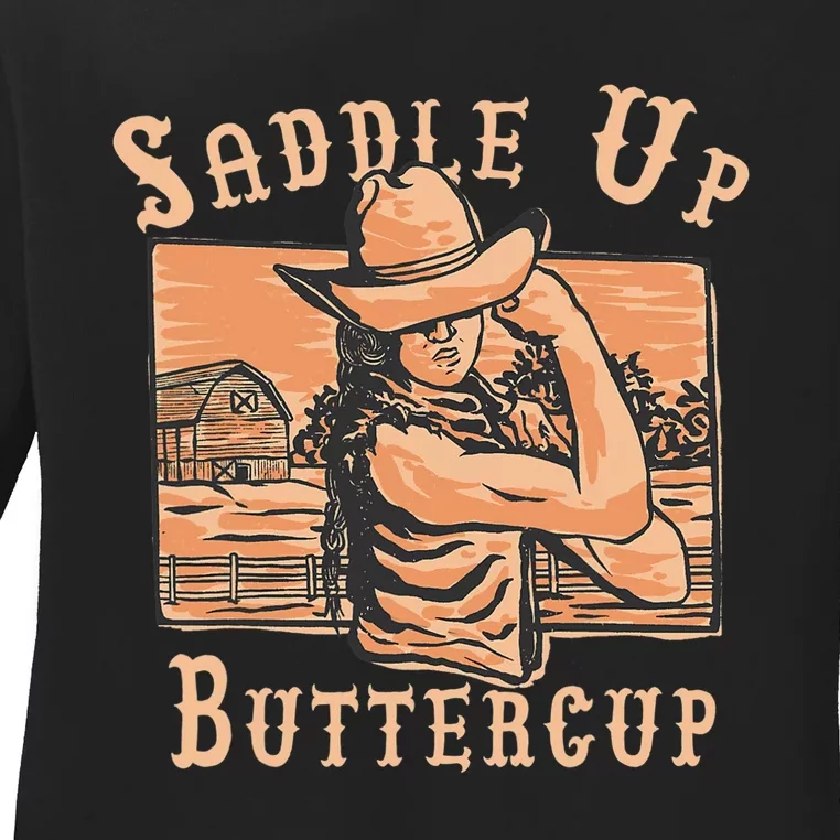 Saddle Up Buttercup Rodeo Girl Funny Cowgirl Cowboy Ladies Long Sleeve Shirt