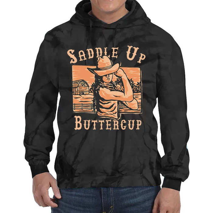 Saddle Up Buttercup Rodeo Girl Cowgirl Cowboy Tie Dye Hoodie