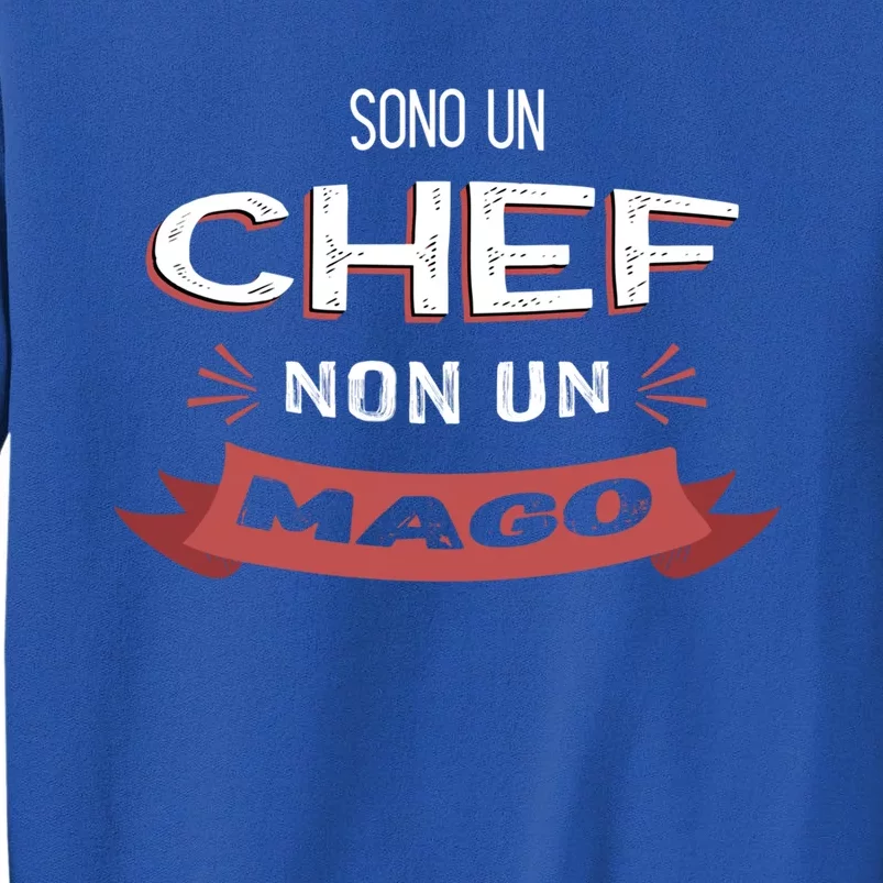 Sono Un Chef Non Un Mago Funny Chef Cute Gift Sweatshirt