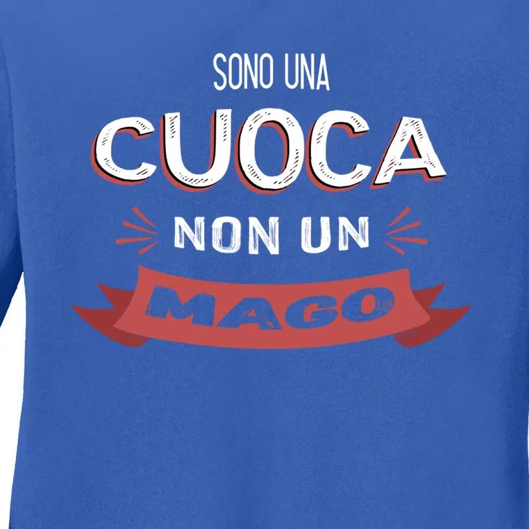 Sono Una Cuoca Non Un Mago Funny Chef Gift Ladies Long Sleeve Shirt