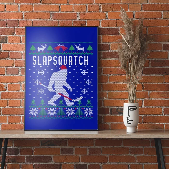 Slapsquatch Ugly Christmas Hockey Sasquatch Bigfoot Great Gift Poster