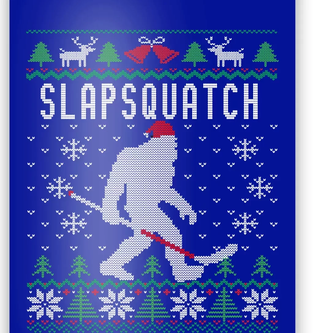 Slapsquatch Ugly Christmas Hockey Sasquatch Bigfoot Great Gift Poster