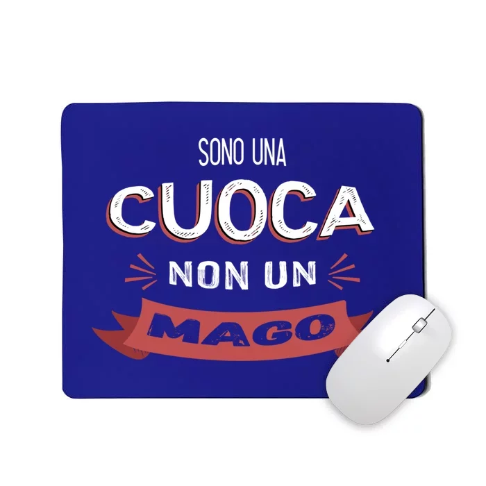 Sono Una Cuoca Non Un Mago Funny Chef Funny Gift Mousepad