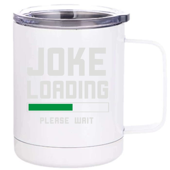 Stand Up Comedian Humor Front & Back 12oz Stainless Steel Tumbler Cup