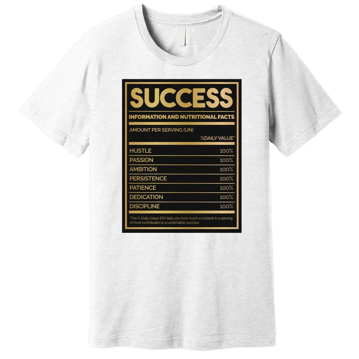 Success Nutritional Facts Premium T-Shirt