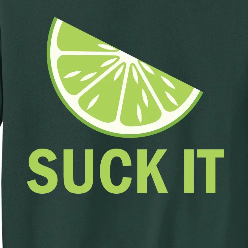 Suck It Funny Tequila Shot Tall Sweatshirt