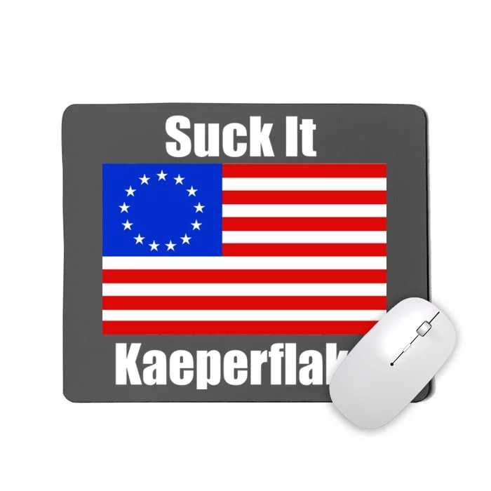 Suck It Kaeperflake Betsy Ross Flag Mousepad