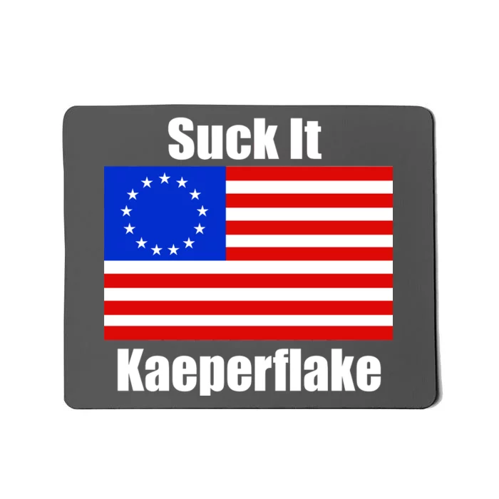 Suck It Kaeperflake Betsy Ross Flag Mousepad