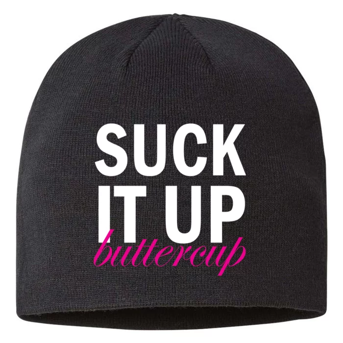 Suck It Up Buttercup 8 1/2in Sustainable Knit Beanie