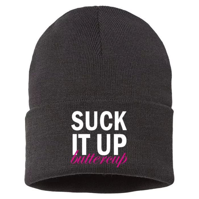 Suck It Up Buttercup Sustainable Knit Beanie