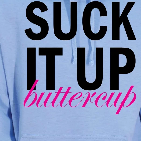 Suck It Up Buttercup Unisex Surf Hoodie