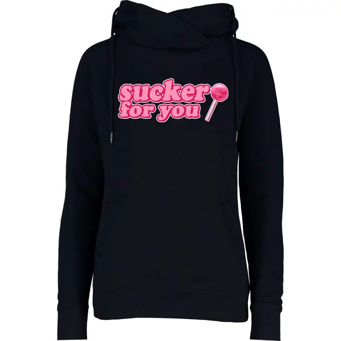 Sucker For You Lolipop Womens Funnel Neck Pullover Hood