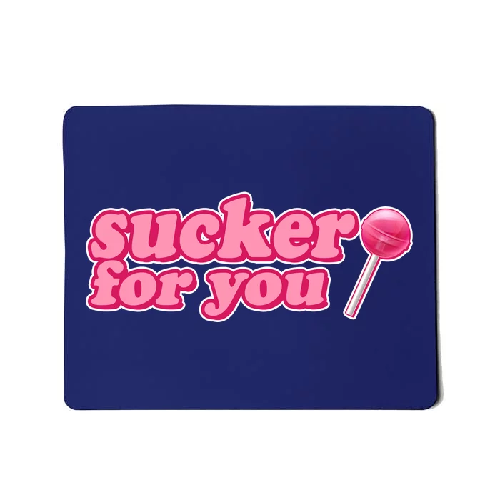 Sucker For You Lolipop Mousepad