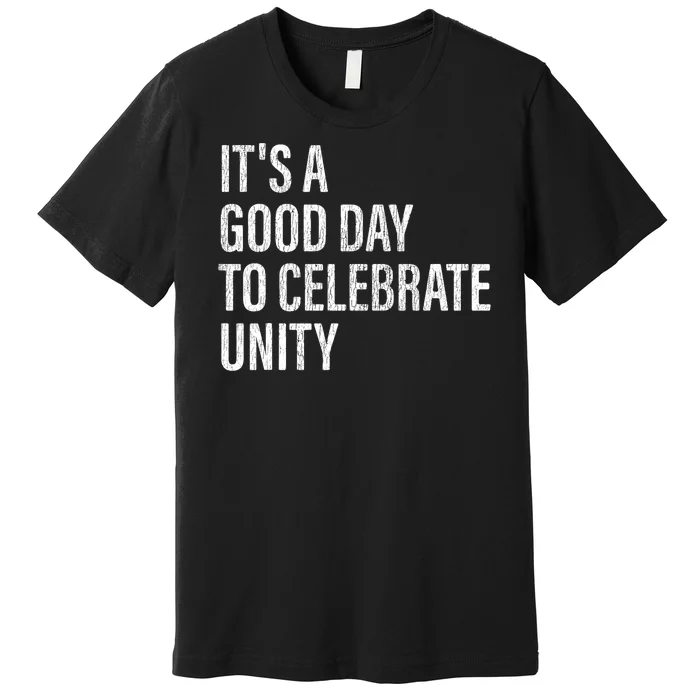 School Unity Day ItS A Good Day To Celebrate Unity Orange Premium T-Shirt