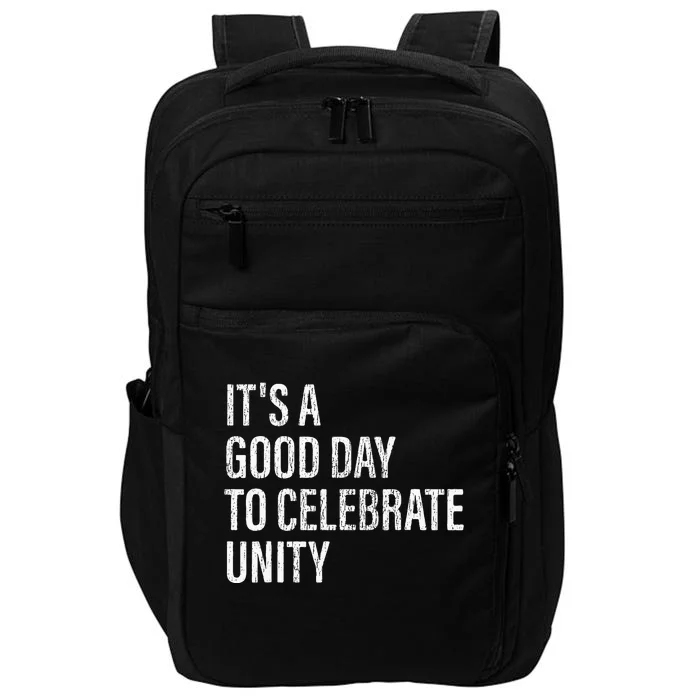 School Unity Day ItS A Good Day To Celebrate Unity Orange Impact Tech Backpack