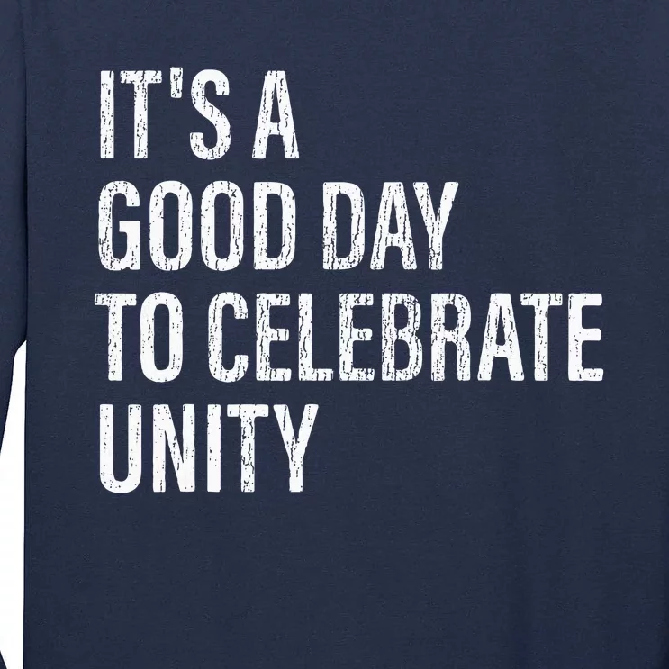 School Unity Day ItS A Good Day To Celebrate Unity Orange Tall Long Sleeve T-Shirt