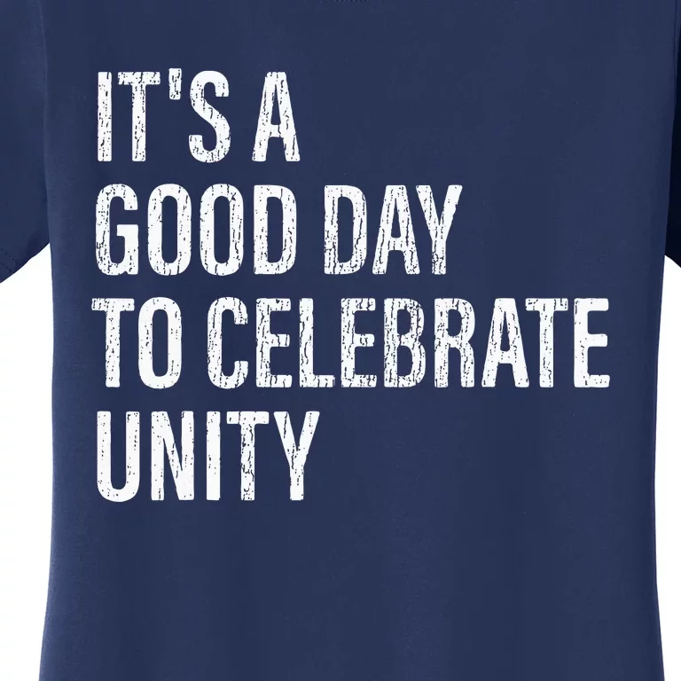 School Unity Day ItS A Good Day To Celebrate Unity Orange Women's T-Shirt