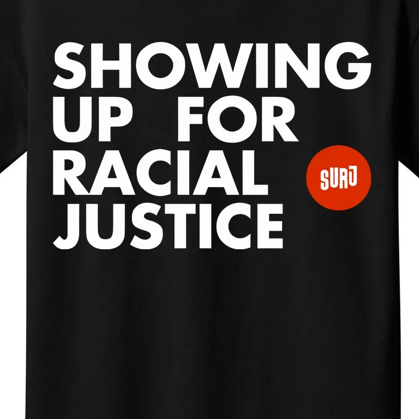 Showing Up For Racial Justice Kids T-Shirt