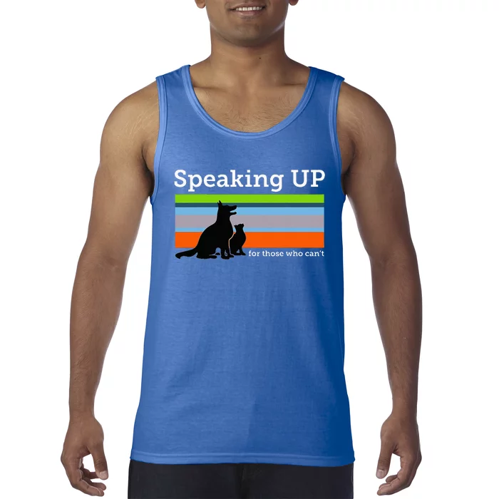 Speaking Up For Those Who CanT Stop Animal Abuse Awareness Tank Top