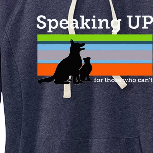 Speaking Up For Those Who CanT Stop Animal Abuse Awareness Women's Fleece Hoodie