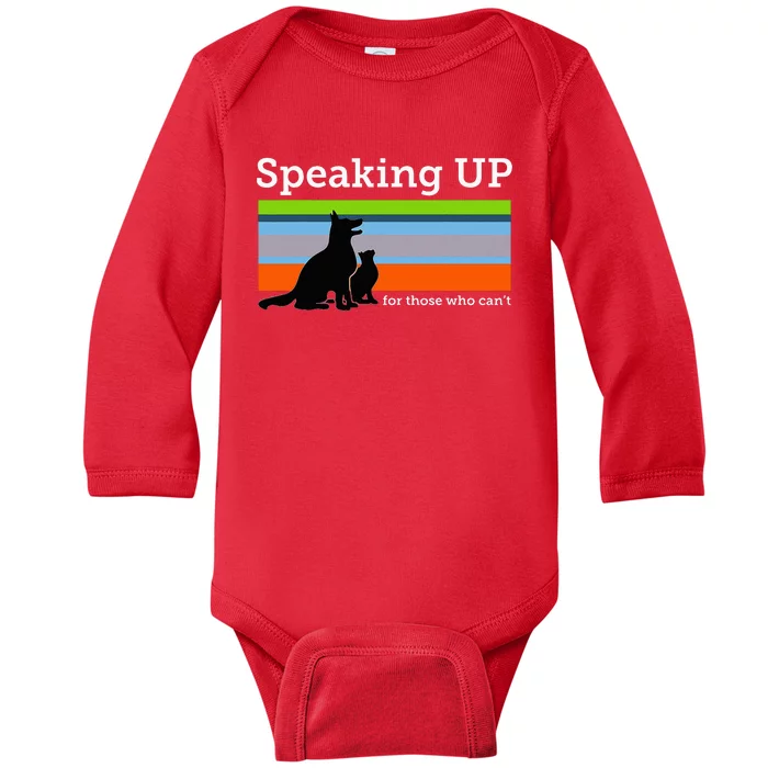 Speaking Up For Those Who CanT Stop Animal Abuse Awareness Baby Long Sleeve Bodysuit