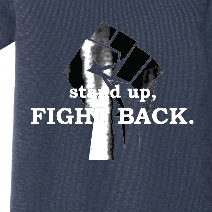 Stand Up, Fight Back | Activist, Civil Rights, Protest Baby Bodysuit