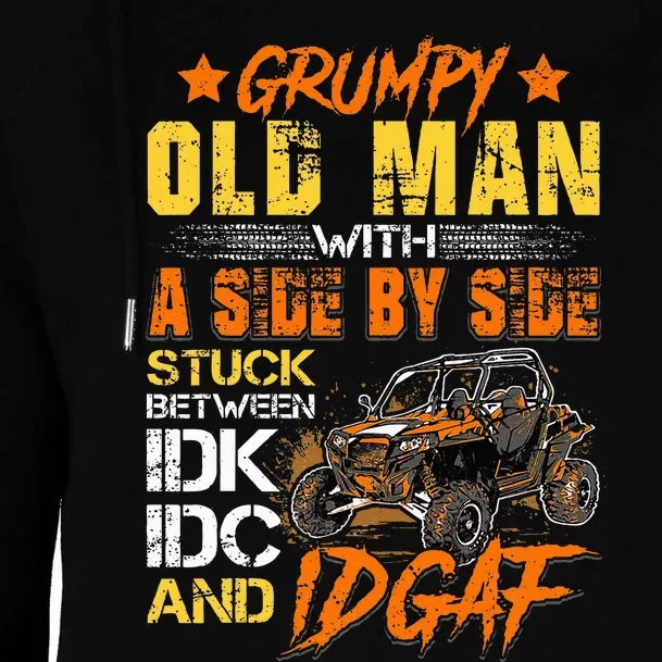 Sxs Utv Grumpy Old Man With Side By Side Womens Funnel Neck Pullover Hood