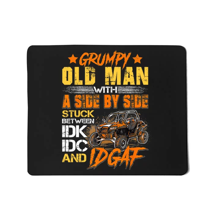 Sxs Utv Grumpy Old Man With Side By Side Mousepad