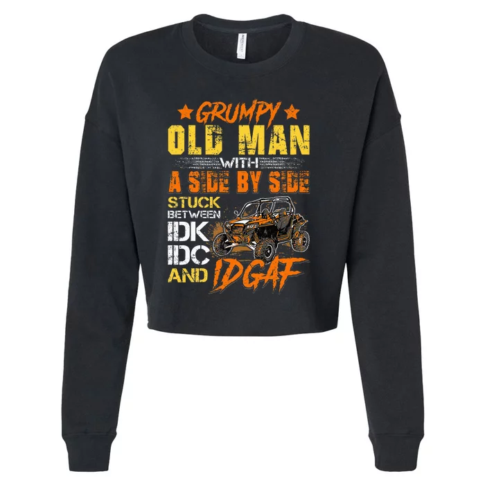 Sxs Utv Grumpy Old Man With Side By Side Cropped Pullover Crew