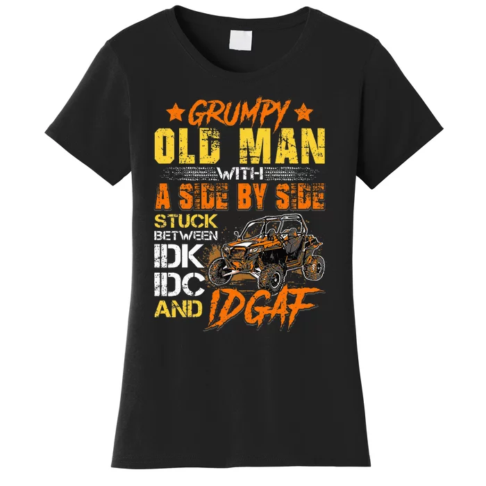 Sxs Utv Grumpy Old Man With Side By Side Women's T-Shirt