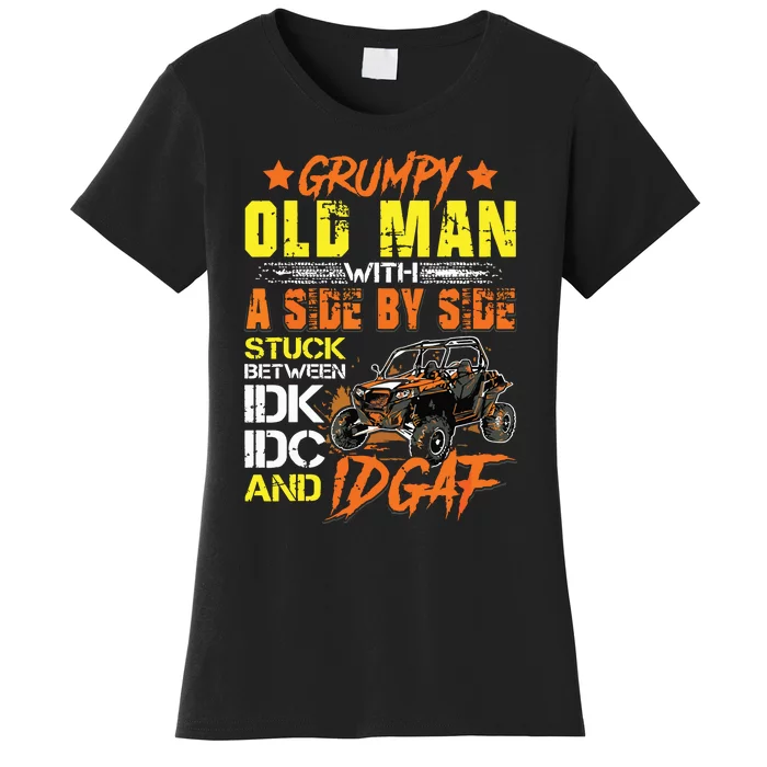 Sxs Utv Grumpy Old Man With Side By Side Women's T-Shirt