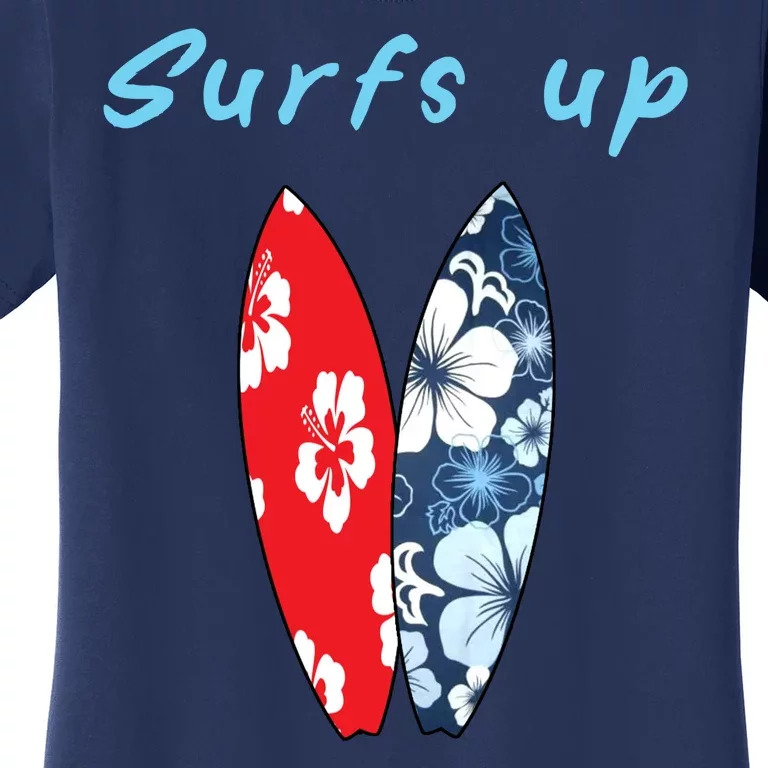 Surfs Up Hawaiian Style Women's T-Shirt