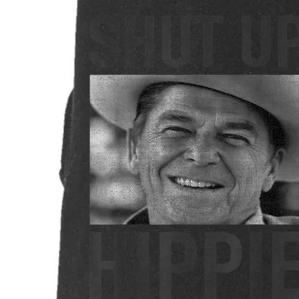 Shut Up Hippie Ronald Reagan Anti Liberal Republican Doggie 3-End Fleece Hoodie