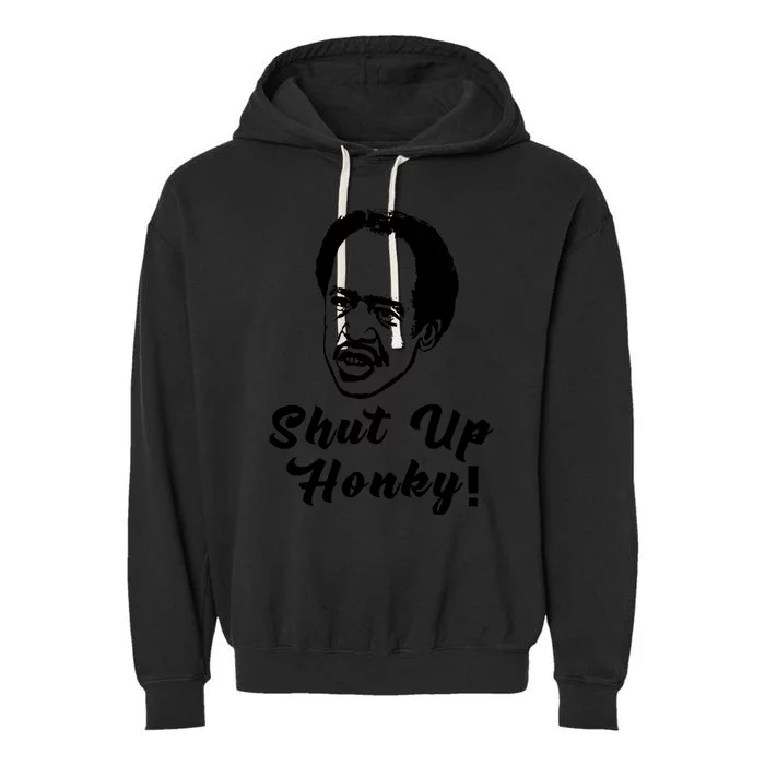 Shut Up Honky! Garment-Dyed Fleece Hoodie