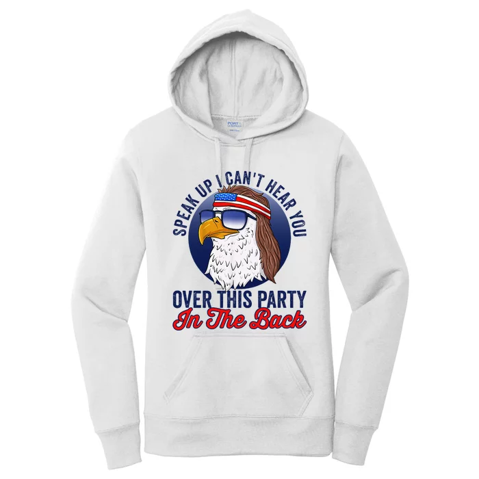 Speak Up I CanT Hear You Over This Party In The Back Mullet Women's Pullover Hoodie