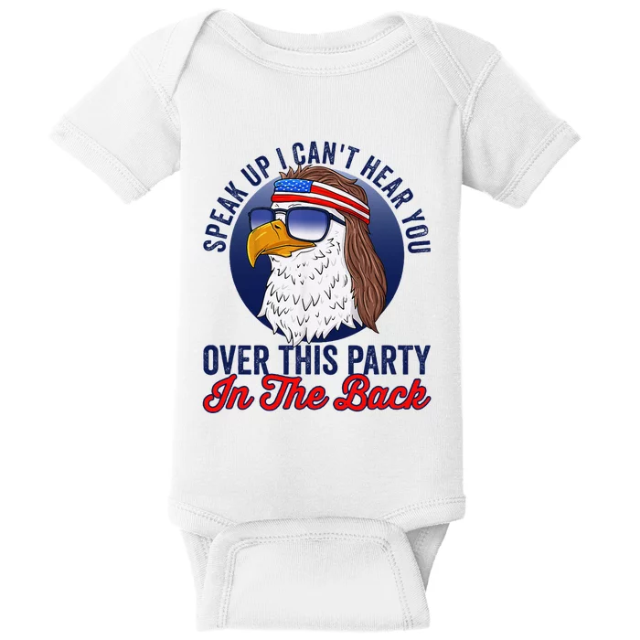 Speak Up I CanT Hear You Over This Party In The Back Mullet Baby Bodysuit