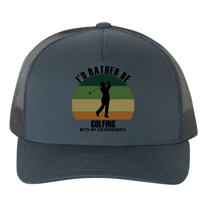 Special Unique Id Rather Be Golfing My Grand Gift Yupoong Adult 5-Panel Trucker Hat