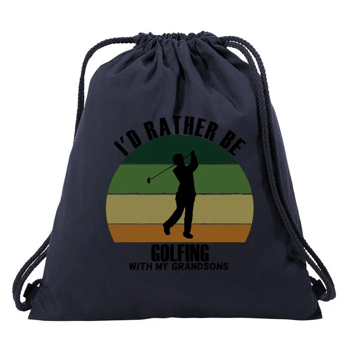 Special Unique Id Rather Be Golfing My Grandsons Gift Drawstring Bag