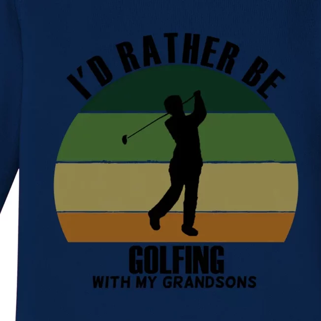 Special Unique Id Rather Be Golfing My Grandsons Gift Baby Long Sleeve Bodysuit