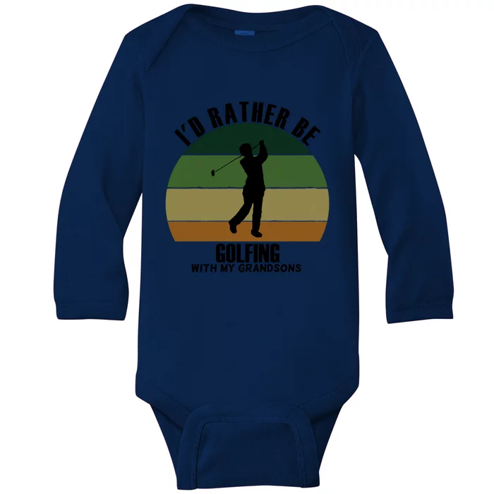 Special Unique Id Rather Be Golfing My Grandsons Gift Baby Long Sleeve Bodysuit