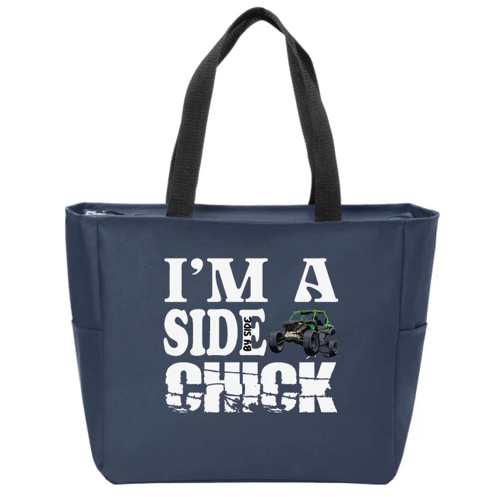 Sxs Utv IM A Side Chick Zip Tote Bag