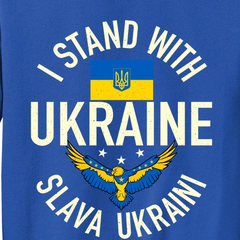 Support Ukraine I Stand With Ukraine Ukrainian Flag Patriot Funny Gift Sweatshirt