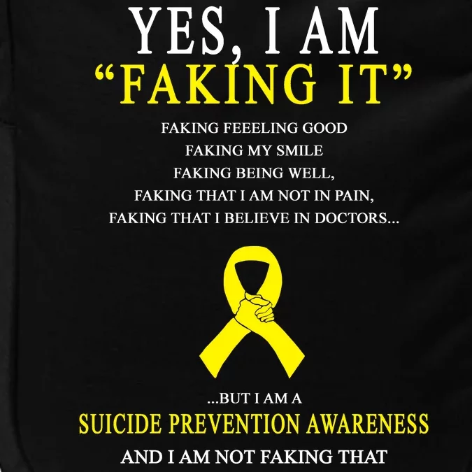 Suicide Prevention Faking It Quote Impact Tech Backpack