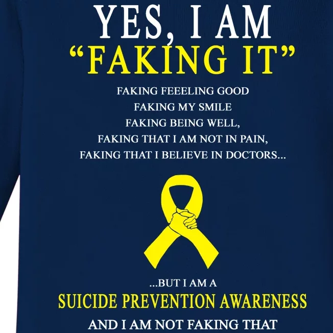 Suicide Prevention Faking It Quote Baby Long Sleeve Bodysuit